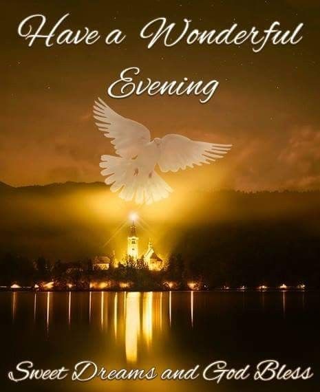 have a wonderful evening